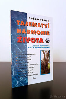 Dušan Tomek, Jiří Mrva: Tajemství harmonie života