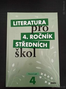 Literatura pro 4. ročník středních škol - Pracovní sešit
