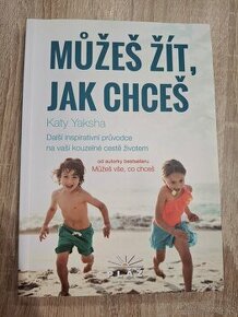 Můžeš žít, jak chceš