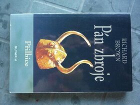 Kniha Pán zbroje Přilbice, autor Richard Brown, nak. Olympia