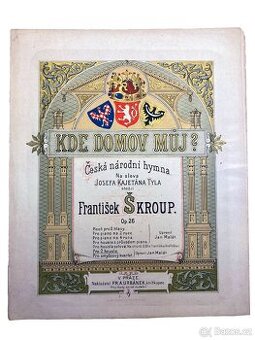 Dobový tisk „Kde domov můj?“ 1918 Česká národní hymna