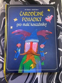 Čarodějné pohádky pro malé kouzelníky - 1