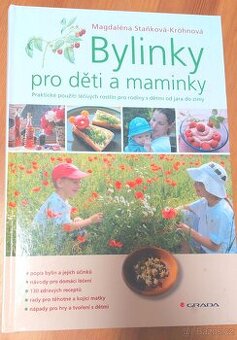 Bylinky pro děti a maminky - M. Staňková-Kröhnová