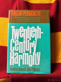 Twentieth-century harmony Book by Vincent Persichetti