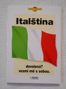 Italština Dovolená? Vezmi mě s sebou. - Rebo cestuje 1993