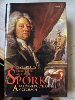 František Antonín Špork a barokní kultura v Čechách