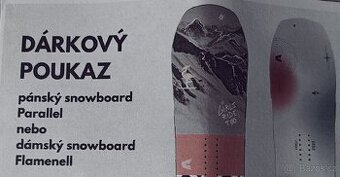 Poukaz na snowboard CHOC PARALLEL nebo Flamenell