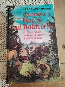 Jaroslav Foglar Kronika hochů od bobří řeky
