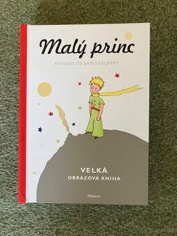 Malý princ Velká obrazová kniha 1. Vydání - 1