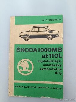 Škoda 1000MB až 110L - nejdůležitější amatérsky vyměnitelné