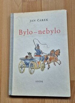 Kniha Jan Čarek – Bylo-nebylo (SNDK, 1957)