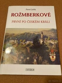 Rožmberkové - první po českém králi - 1
