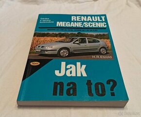 Renault Mégane 1 + Scénic 1 - příručka na opravy a údržbu -