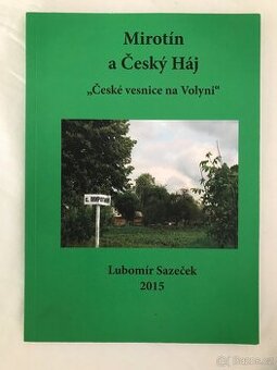 Mirotín a Český Háj České vesnice na Volyni.