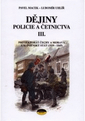 Dějiny policie a četnictva III.