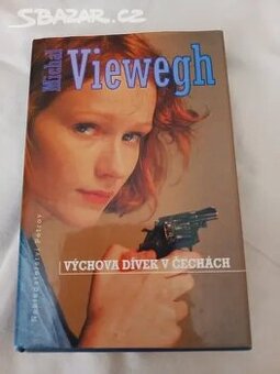 Michal Viewegh Výchova dívek v Čechách