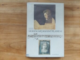 Zdeněk Mahler - Sbohem, můj krásný plameni - Mozart - SLEVA