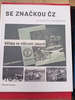 Se značkou ČZ na letácích a prospetech