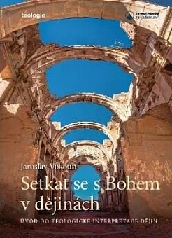 Setkat se s Bohem v dějinách / Jaroslav Vokoun