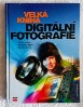 Velká kniha digitální fotografie - 1