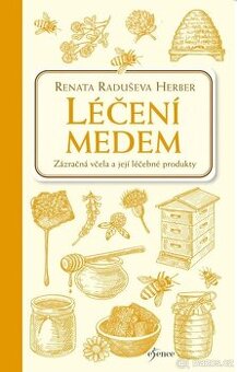 Kniha Léčení medem