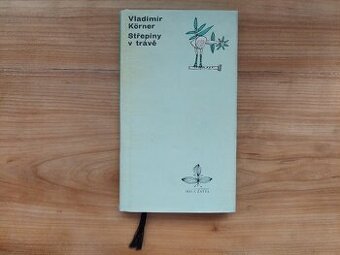 Vladimír Körner - Střepiny v trávě, prvotina - SLEVA
