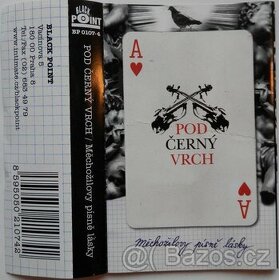 Pod Černý Vrch – Měchožilovy Písně Lásky ( MC )