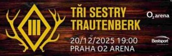 Tři sestry 20.12. O2 aréna Praha