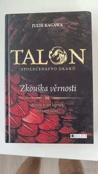 Talon společenstvo draků - zkouška věrnosti