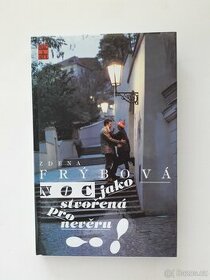 Noc jako stvořená pro nevěru - Zdena Frýbová