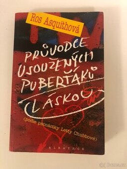 Průvodce usoužených puberťáků láskou - Ros Asquitová