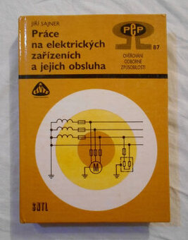 Sajner - Práce na elektrických zařízeních a jejich obsluha