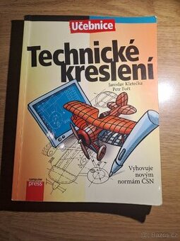 Technické kreslení Jaroslav Kletečka Petr Fořt