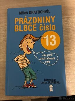 Prázdniny blbce číslo 13