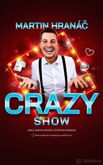 Martin Hranáč - CRAZY SHOW - Olomouc