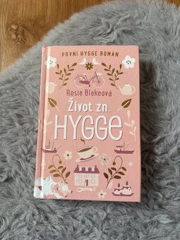 Život zn. Hygge - Rosie Blake