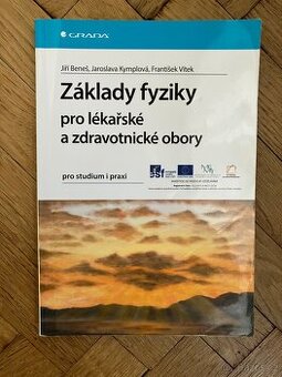 Základy fyziky pro lékařské a zdravotnické obory