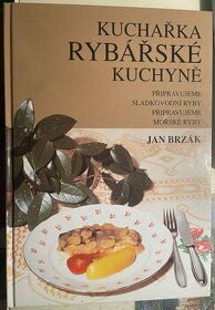Kuchařka rybářské kuchyně - Jan Brzák