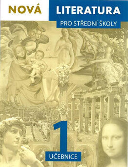Nová literatura 1 pro střední školy : učebnice