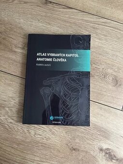 Atlas vybraných kapitol anatomie člověka