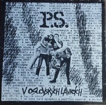 P.S. –  V Oslovských lavicích  (LP - limitka)