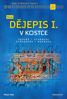 Nový dějepis I. v kostce pro střední školy