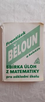 Sbírka úloh z matematiky František BĚLOUN