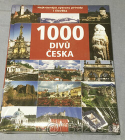 1000 divů Česka - Nejkrásnější výtvory přírody i člověka - 1