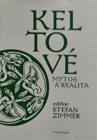 Keltové - mýtus a realita