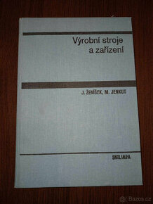Výrobní stroje a zařízení