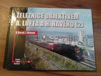 Železnice objektivem A. Lufta a H. Navého 2 - 1