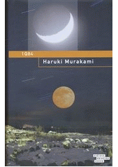 1Q84 kniha 1 a 2  H. Murakami