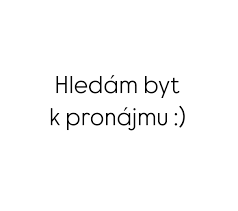 Hledám pronájem