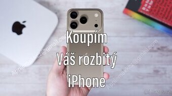 Koupím Váš rozbitý iPhone 13-17pro